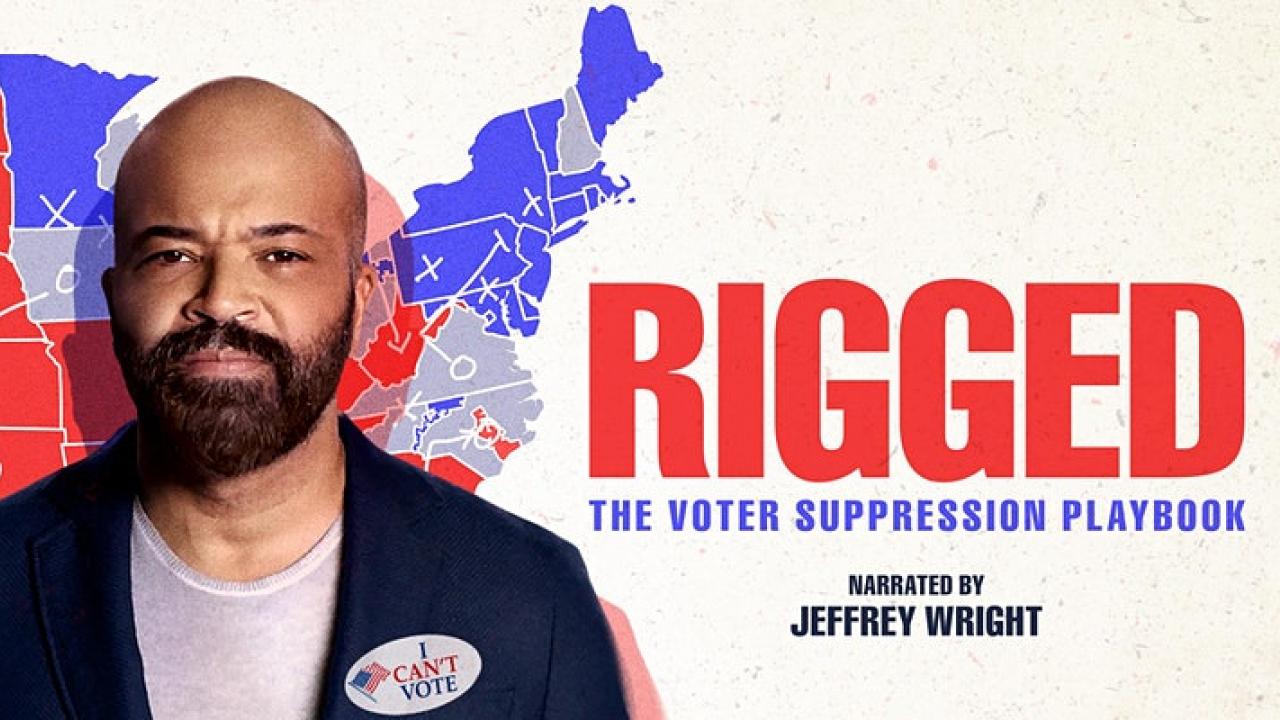 movie poster with the east coast overlaid with a man that says Rigged narrated by Jefferey Wright