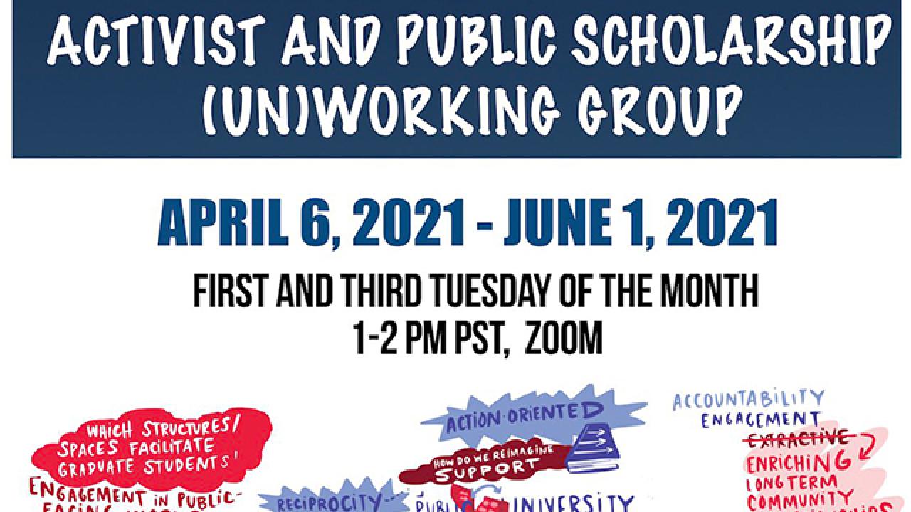 activist and public scholarship (un)working group poster with dates and times