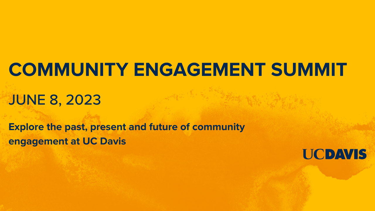 UC Davis Community Engagement Summit on June 8, 2023
