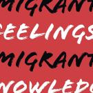 Book cover with text that says "Migrant Feelings, Migrant Knowledge"