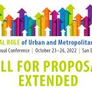 Arrows pointing upwards with the text “The ESSENTIAL ROLE of Urban and Metropolitan Universities 27th Annual Conference October 23-26, 2022 San Diego, CA Call for Proposals Extended”