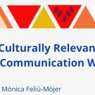 Culturally relevant science communication workshop, facilitator: Dr. Mónica Feliú-Mójer.